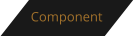 Component